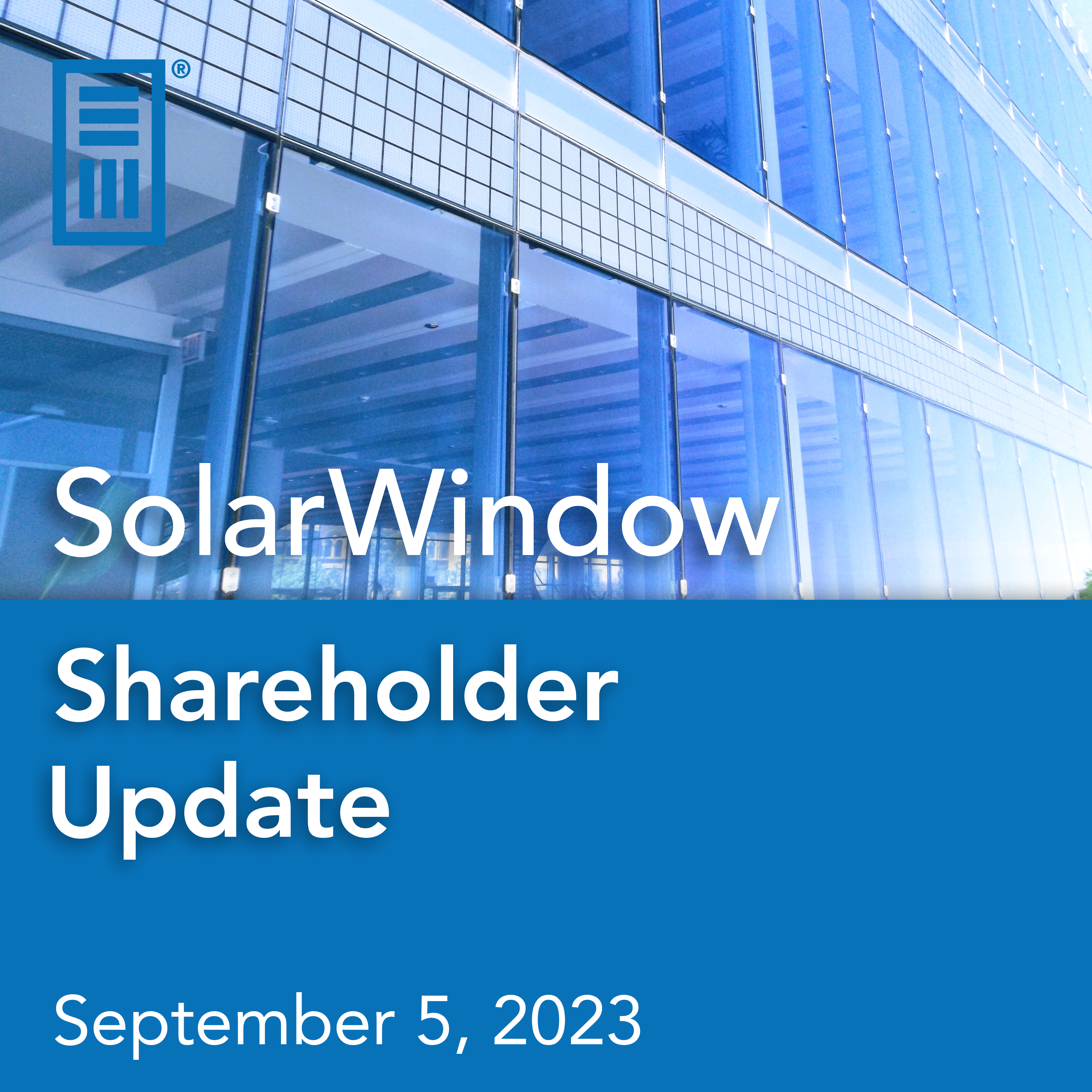 SolarWindow Files 2022 Annual Report and Updates on Fiscal 2023 Quarterly Statements SolarWindow Files 2022 Annual Report and Updates on Fiscal 2023 Quarterly Statements